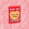 Call Me Mami - Single