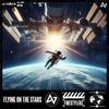 Flying On the Stars - Single