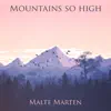 Mountains So High - Single album lyrics, reviews, download