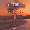 If I Lose Myself - Single