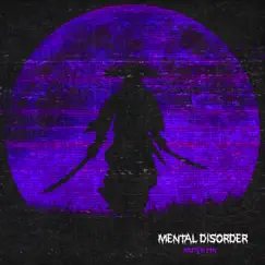 Mental Disorder - Single by MUTEkI rtN album reviews, ratings, credits