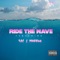 Ride the Wave (feat. Z.Y. TGC) - Z.Y. Preemo lyrics