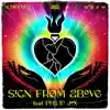 Sign from Above - Single album lyrics, reviews, download