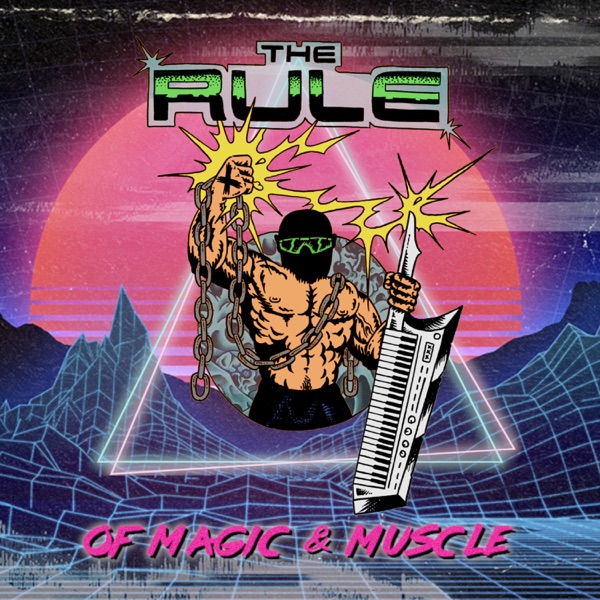 Of Magic & Muscle