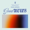 Good News (feat. Todd Galberth) [Radio] - Single