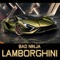 Lamborghini - BAD NINJA lyrics