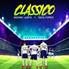 Stream & download Classico (feat. David Ferrari) - Single