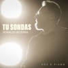 Tu Sondas - Single