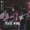 Trade Wind on Audiotree Live album lyrics, reviews, download