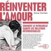 Réinventer l'amour - Mona Chollet