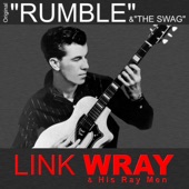 Link Wray & The Wraymen - Rumble