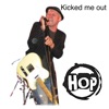 Kicked Me Out - Single