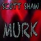 Smudge - Scott Shaw lyrics