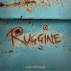 Ruggine - Single