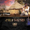 Africa Together - Single, 2021