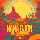 Francis Mercier - NaNa Djon (feat. Victor Démé)