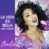 La Vida es Bella - Mira Lo Bueno - Single