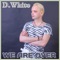 We Are Over - D.White lyrics