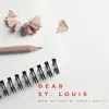 Dear St. Louis - Single album lyrics, reviews, download