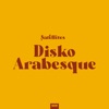 Disko Arabesque - Single