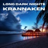Long Dark Nights - Single