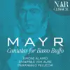 Stream & download Mayr: Cantatas for Basso Buffo