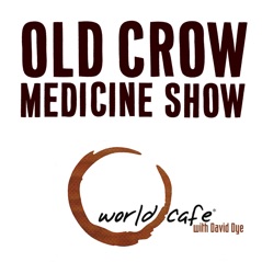 World Cafe Old Crow Medicine Show - EP