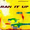 Ran It Up - Single album lyrics, reviews, download