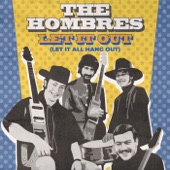The Hombres - Let It Out (Let It All Hang Out)