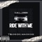 Ride with Me (feat. MackOG & OG DC) - T$ lyrics