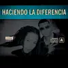 Haciendo la Diferencia (feat. Mista Dem) album lyrics, reviews, download