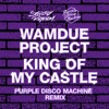 King of My Castle (Purple Disco Machine Remix) - Single