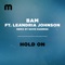 Hold On (feat. Le'Andria Johnson) - Bam lyrics