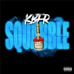 Squabble - Single by KBFR album reviews, ratings, credits