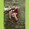 Magic Basket - Single album lyrics, reviews, download