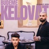 BUDEME KELOVAT - Single