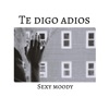 TE DIGO ADIOS - Single