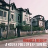 A House Full of Leftovers - Single