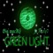 Greenlight (feat. Xixxy7) - Derock Santana lyrics