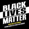 Black Lives Matter - Single