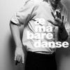 B0ble - Æ Må Bare Danse