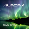 Aurora - Kevin Kendle