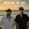 Carlos Sarabia - Mientras Me Voy