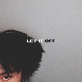 Let It Off artwork