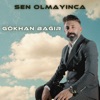 Sen Olmayınca - Single