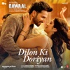 Dilon Ki Doriyan (From "Bawaal") - Single