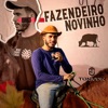 Fazendeiro Novinho - Single