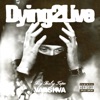 Dying 2 Live - Single