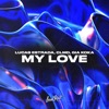 My Love - Single