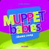 Muppet Babies: Theme Song - Single album lyrics, reviews, download